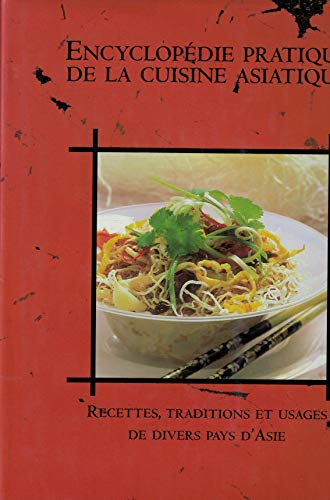 Stock image for Encyclopdie pratique de la cuisine asiatique for sale by Ammareal