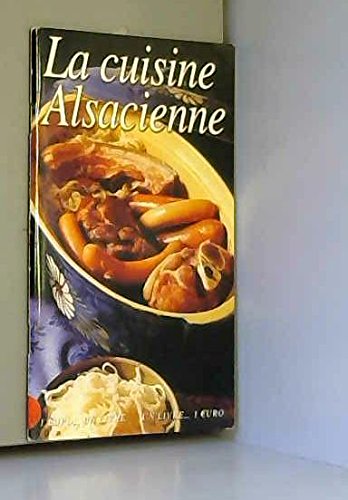 Stock image for Cuisine Alsacienne (la) for sale by medimops