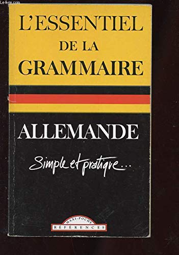 Stock image for L'essentiel de la grammaire allemande : Simple et pratique for sale by medimops