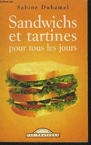 Stock image for Sandwichs et tartines pour tous les jours for sale by Librairie Th  la page