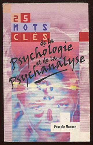 Imagen de archivo de 25 Mots Cles de la Psychologie et de la Psychanalyse a la venta por Ammareal