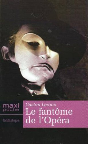 Beispielbild fr Le Fant�me de l'Op�ra zum Verkauf von Wonder Book