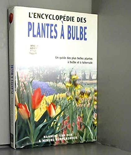 9782743444372: L'encyclopAdie des plantes A bulbe