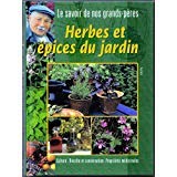 Beispielbild fr Herbes et pices du jardin zum Verkauf von medimops