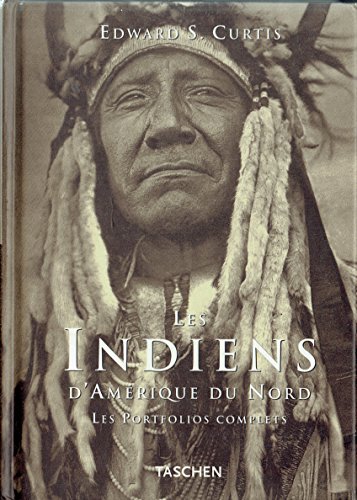 Stock image for Les Indiens d'Amrique du Nord : Les portfolios complets for sale by medimops