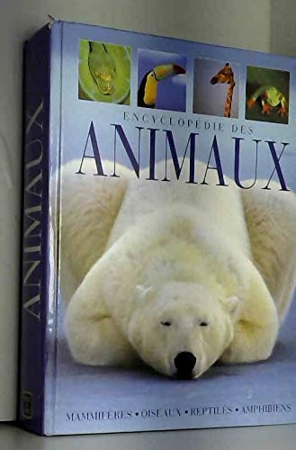 Beispielbild fr Encyclopdie des animaux zum Verkauf von Ammareal