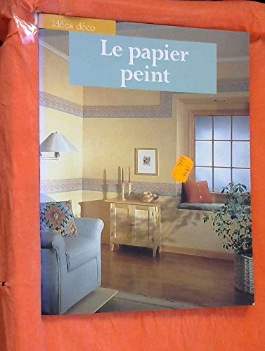 Stock image for Le papier peint for sale by Le Monde de Kamlia