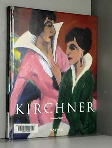 Imagen de archivo de Ernst Ludwig Kirchner 1880-1938 Au bord de l'abme du temps a la venta por medimops