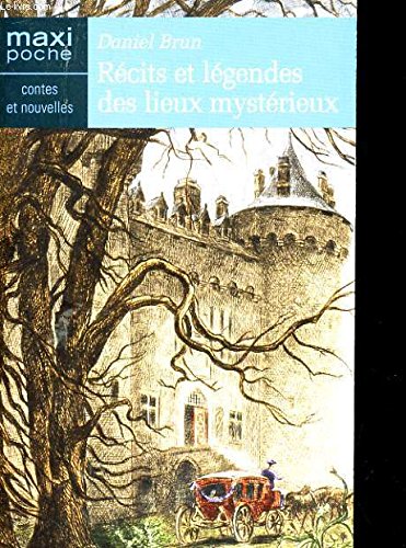 Beispielbild fr Recits Legendes des Lieux Mysterieux zum Verkauf von Ammareal