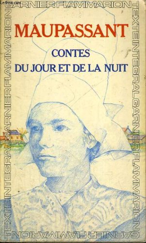 Stock image for Contes du jour et de la nuit (Garnier-Flammarion) [Paperback] Maupassant, Guy de and Bismut, Roger for sale by LIVREAUTRESORSAS
