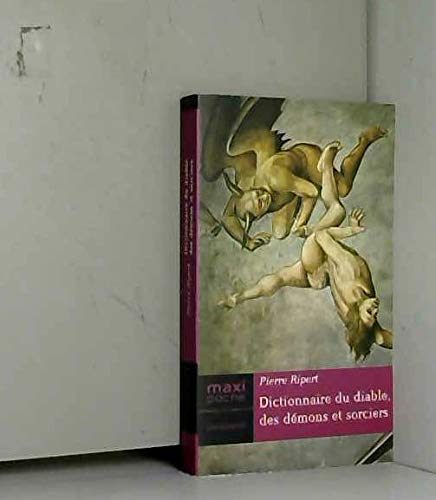 Beispielbild fr Dictionnaire du diable, des dmons et sorciers zum Verkauf von A TOUT LIVRE
