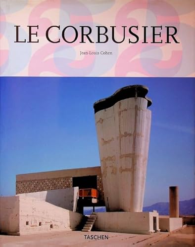 Beispielbild fr Le Corbusier 1887-1965 : Un lyrisme pour l'architecture de l're mcaniste zum Verkauf von BURISBOOKS