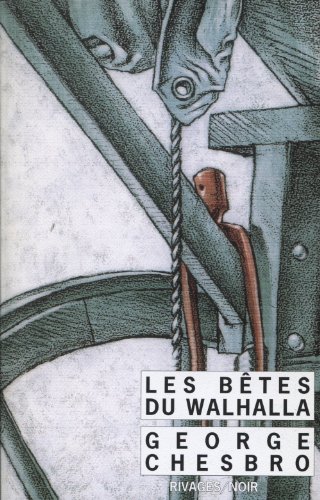 Les BÃªtes du Walhalla (9782743601096) by Chesbro, George