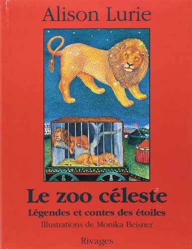 9782743601300: Le zoo cleste: Lgendes et contes des toiles