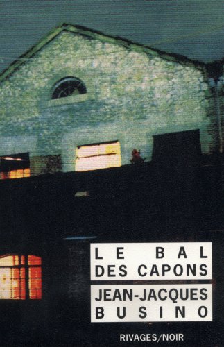 Imagen de archivo de Le Bal des capons a la venta por Ammareal