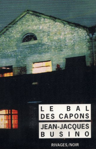 Stock image for Le Bal des capons for sale by Ammareal