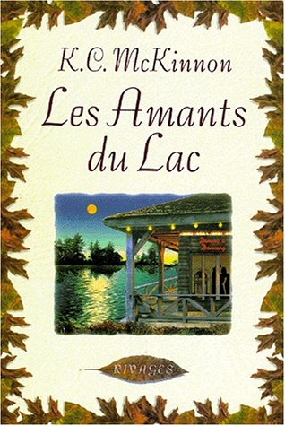 Imagen de archivo de Les amants du lac a la venta por Chapitre.com : livres et presse ancienne