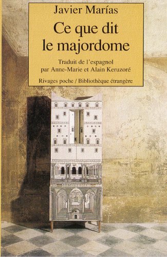 Ce que dit le majordome (9782743603120) by MarÃ­as, Javier; KÃ©ruzorÃ©, Anne-Marie Et Alain