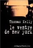 9782743603885: Le Ventre de New York