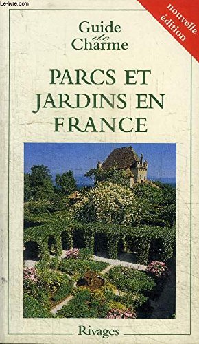 Stock image for Parcs et jardins en France for sale by Ammareal