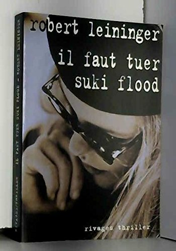 Stock image for Il faut tuer Suki Flood for sale by Ammareal