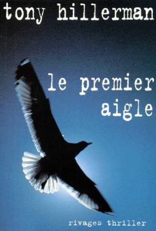 9782743605193: Le premier aigle (Rivages noir) (French Edition)