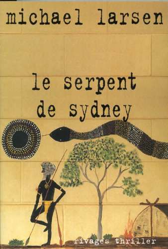 9782743605414: Le serpent de Sydney