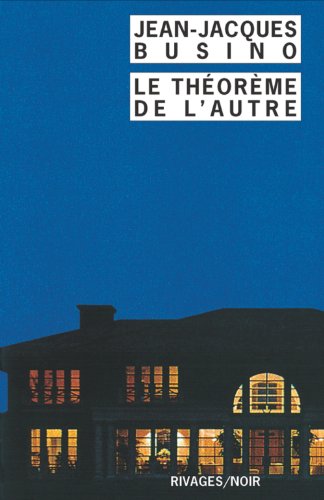 9782743606442: Le thorme de l'autre (Rivages noir (poche)) (French Edition)