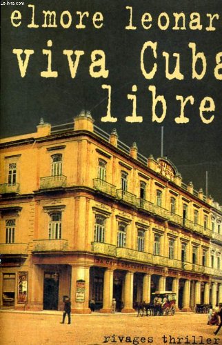 9782743606671: Viva cuba libre ! (Rivages noir) (French Edition)