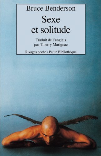 sexe et solitude (9782743607746) by Benderson Bruce