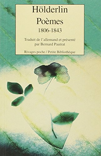 PoÃ¨mes 1806-1843 (9782743608439) by Holderlin