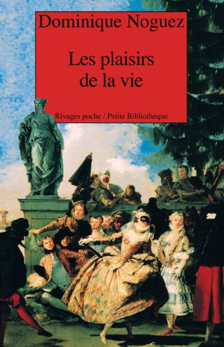 9782743608446: Les Plaisirs de la vie