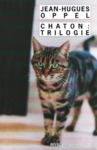 Stock image for Chaton : trilogie [Mass Market Paperback] Oppel, Jean-Hugues and Guerif, Francois for sale by LIVREAUTRESORSAS