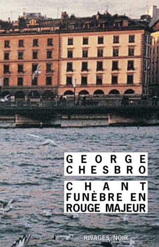 9782743609443: Chant funbre en rouge majeur (Rivages/Noir)