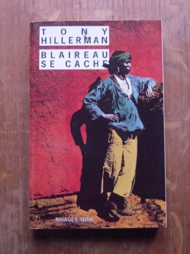 blaireau se cache (RIVAGES NOIR (POCHE)) (9782743609955) by Hillerman Tony