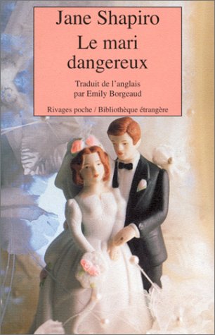 Stock image for Le Mari dangereux for sale by Mli-Mlo et les Editions LCDA