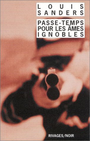 Beispielbild fr Passe-temps pour les mes ignobles zum Verkauf von Librairie Th  la page