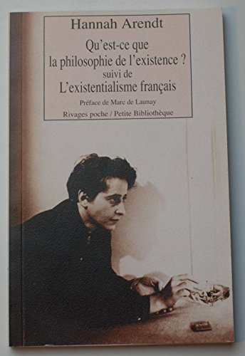 Stock image for Qu'est-ce que la philosophie de l'existence ? Suivi de "L'Existentialisme franais" for sale by Ammareal