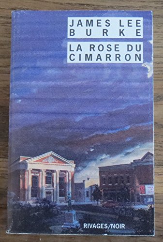 La Rose du Cimarron (9782743610838) by Burke, James Lee