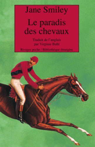 Le Paradis des chevaux (9782743611132) by Smiley, Jane