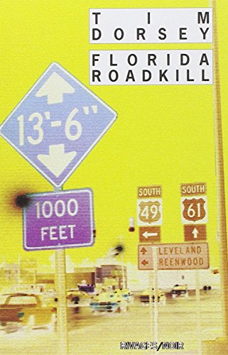 florida roadkill (RIVAGES NOIR (POCHE)) (9782743611200) by Dorsey Tim