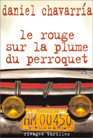 Stock image for Le rouge sur la plume du perroquet for sale by Ammareal