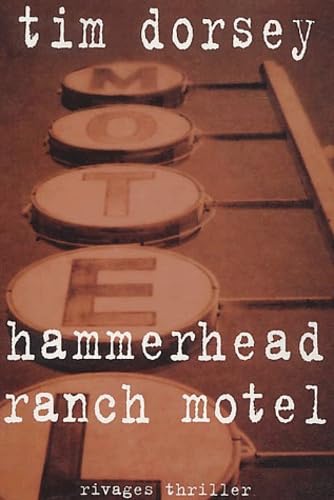 Hammerhead Ranch Motel (9782743611378) by Dorsey, Tim