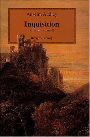 Beispielbild fr Aquasilva, tome 2 : Inquisition zum Verkauf von medimops