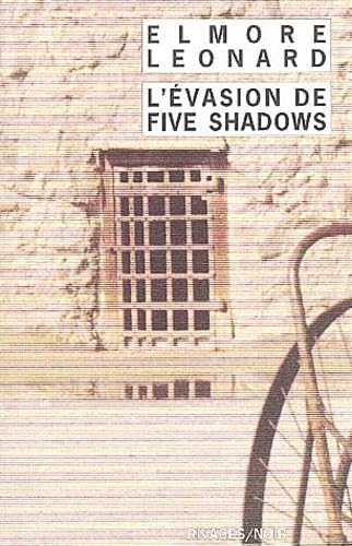 Beispielbild fr L'vasion de Five Shadows zum Verkauf von medimops