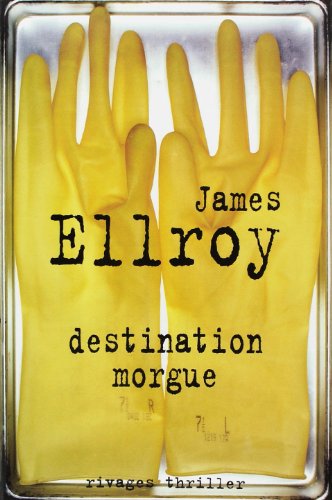 Destination morgue (9782743612665) by Ellroy, James