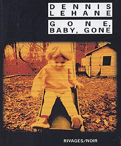 Gone, Baby, Gone - Lehane, Dennis