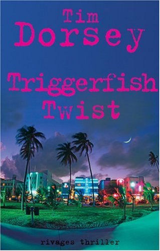 Triggerfish Twist (9782743615710) by Dorsey, Tim