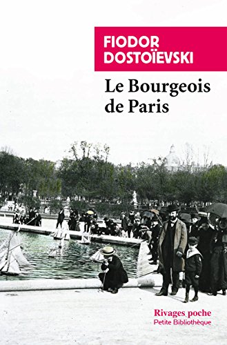 Imagen de archivo de Le bourgeois de paris (Rivages poche petite biblioth que) a la venta por WorldofBooks