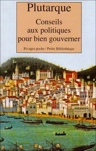 9782743616212: Conseils aux politiques pour bien gouverner (Rivages poche petite bibliothque) (French Edition)